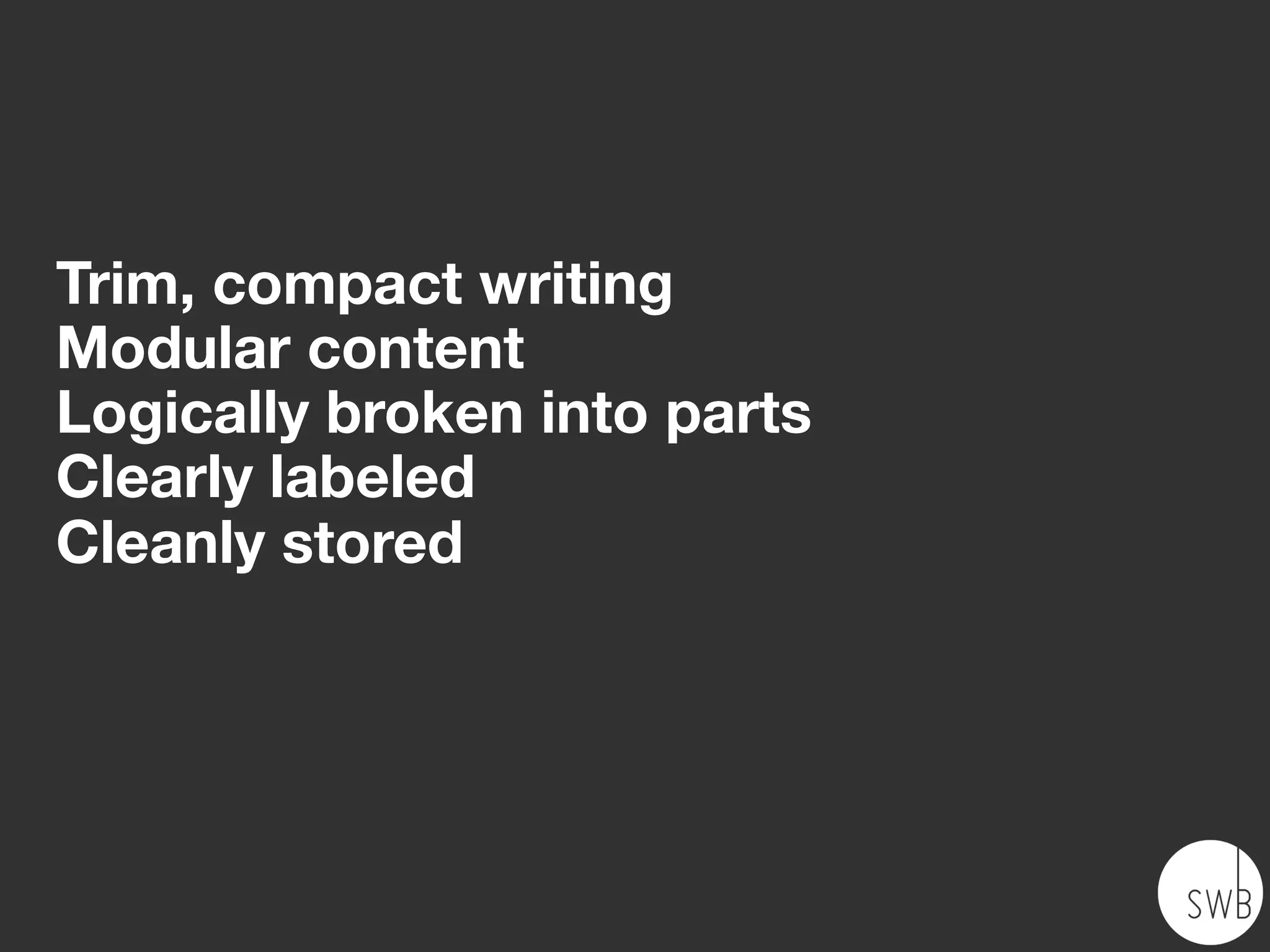 What we really need is some
structure.
 