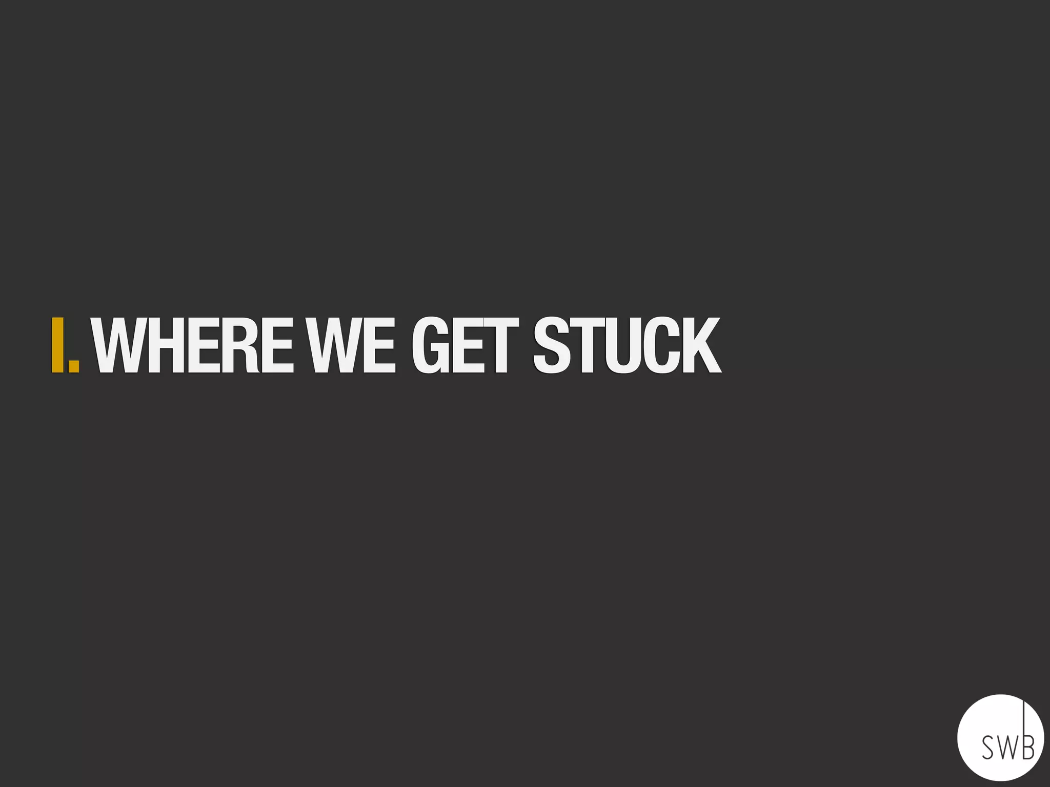 gotta get
 implementing
                www.ﬂickr.com/photos/dandeluca/3083945050/
 