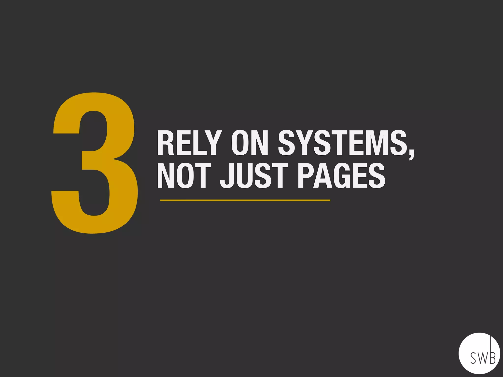 the LONG-TERM       win:
When every content type clearly
supports strategy, you’re less likely to
end up with content you don’t need.
 