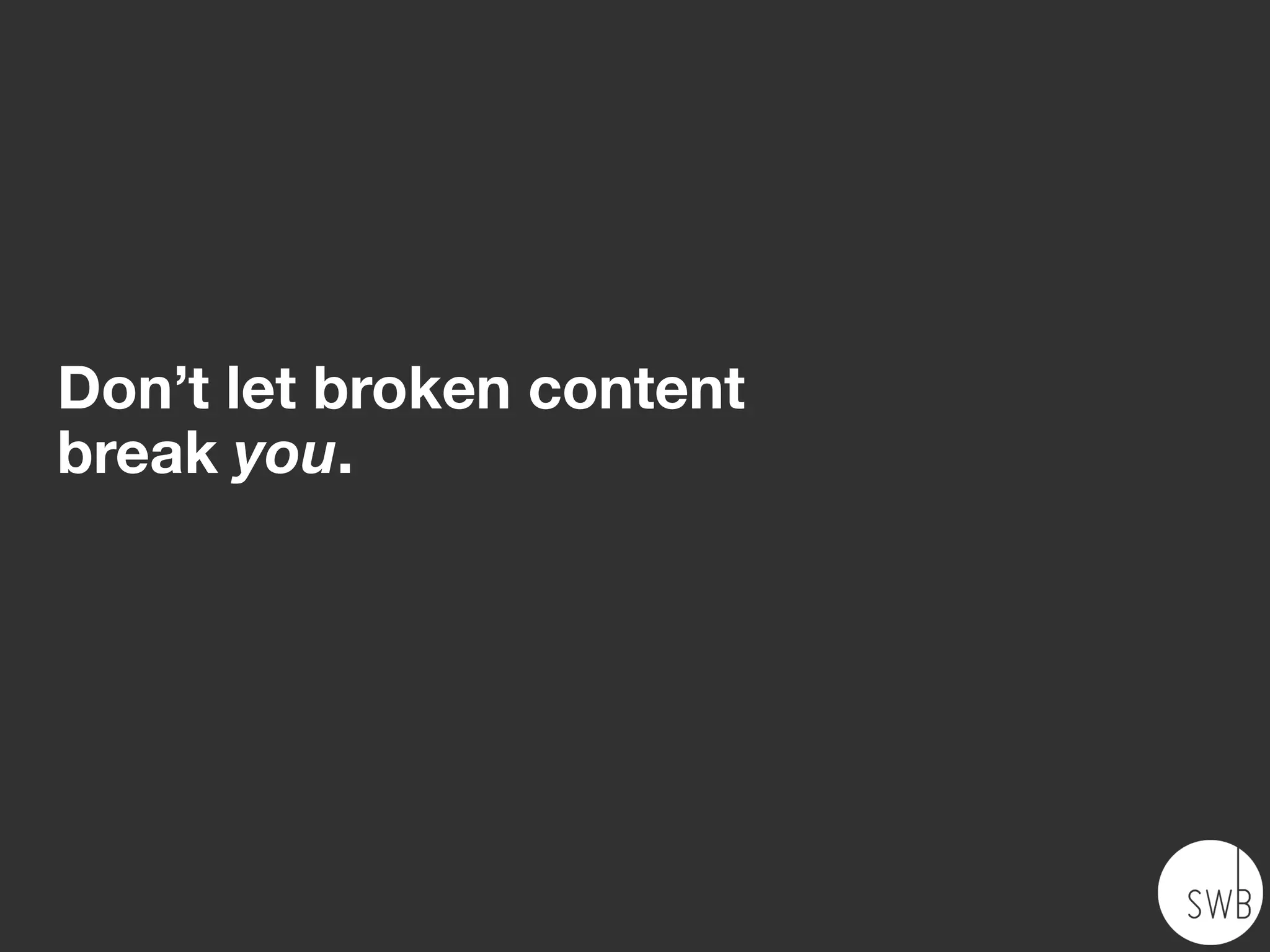 this looks
nothing like the
    comps!
 