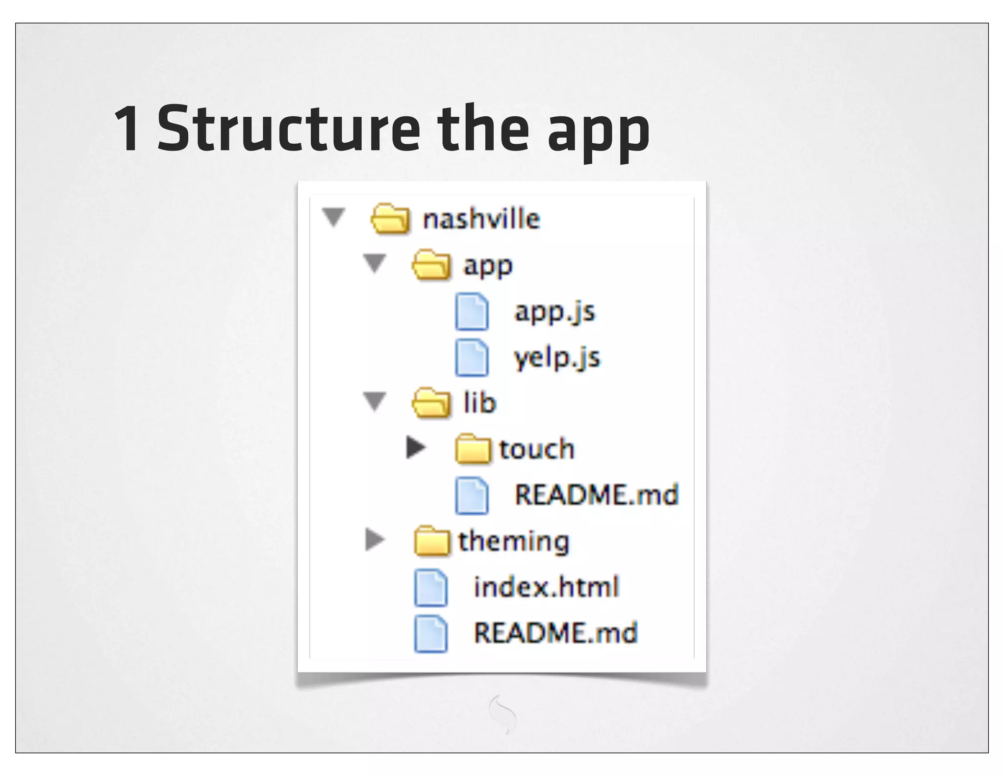 1 Structure the app
 