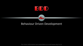 Behaviour Driven Development 