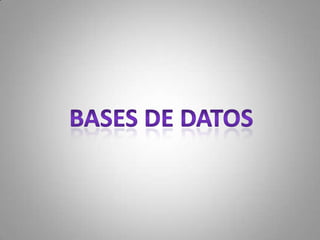 BASES DE DATOS 