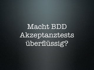 Behaviour-Driven Development