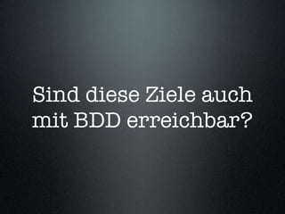 Behaviour-Driven Development