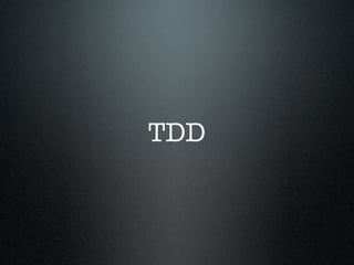 Behaviour-Driven Development