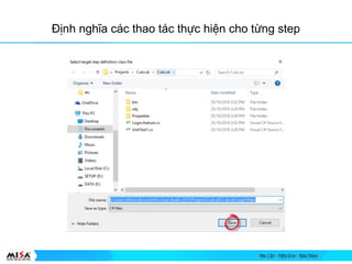 ??nh ngh?a cc thao tc th?c hi?n cho t?ng step
 