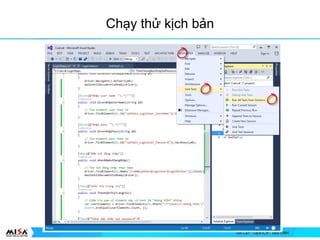 Ch?y th? k?ch b?n
 