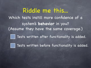 The WHY behind TDD/BDD and the HOW with RSpec