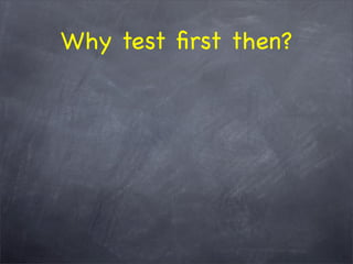 The WHY behind TDD/BDD and the HOW with RSpec