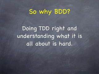 The WHY behind TDD/BDD and the HOW with RSpec