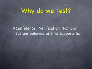 The WHY behind TDD/BDD and the HOW with RSpec