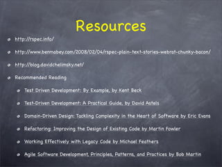 The WHY behind TDD/BDD and the HOW with RSpec