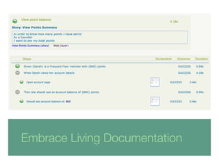 Embrace Living Documentation
 