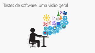 Testes de software: uma visão geral
 