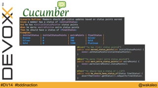 #DV14 #bddinaction @wakaleo 
 