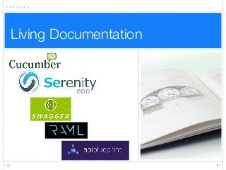 Living Documentation
 