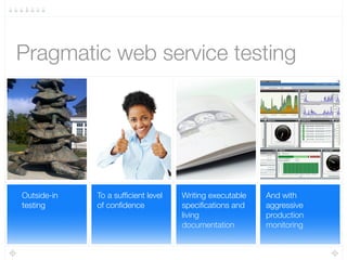 The testing pyramid
Unit Tests
Integration Tests
End-to-end Tests
 