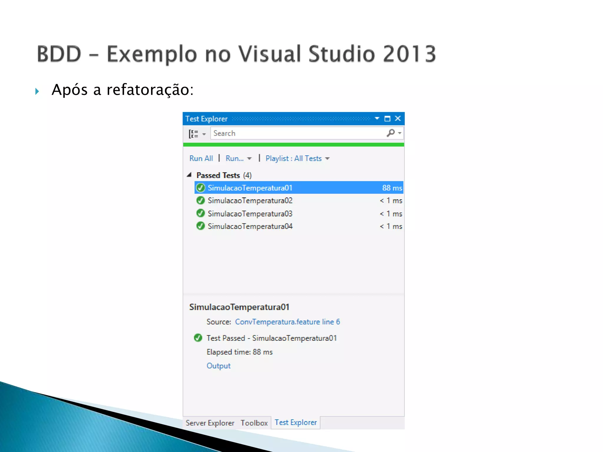  Após a refatoração:
 
