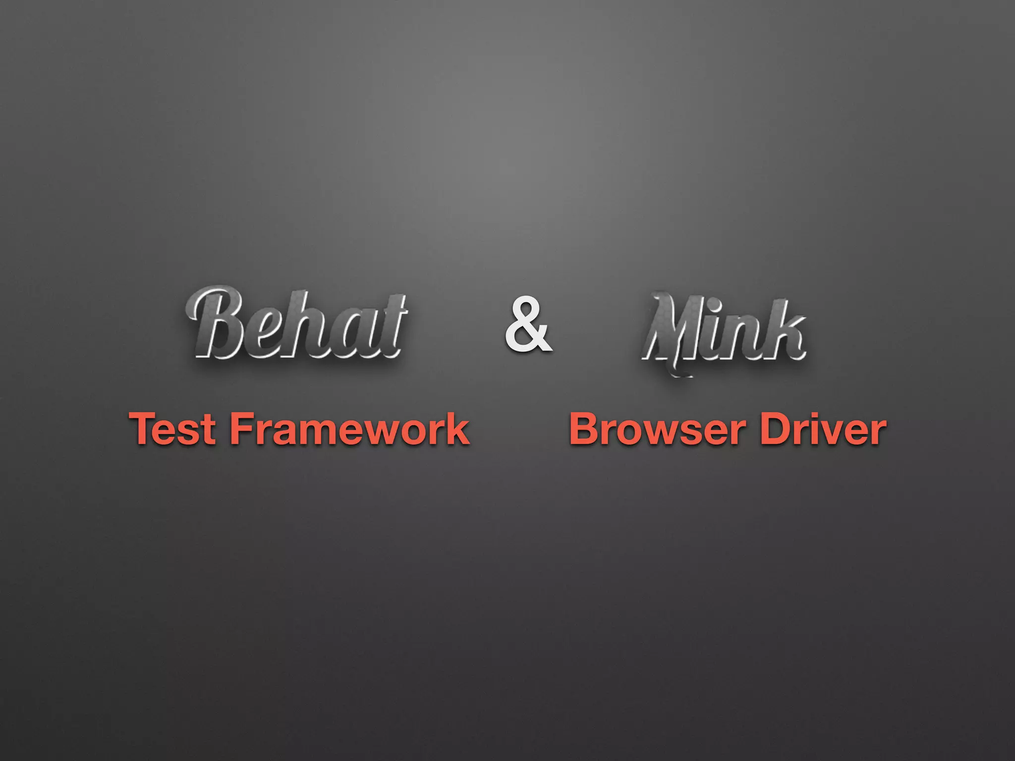 Test Framework Browser Driver
&
 