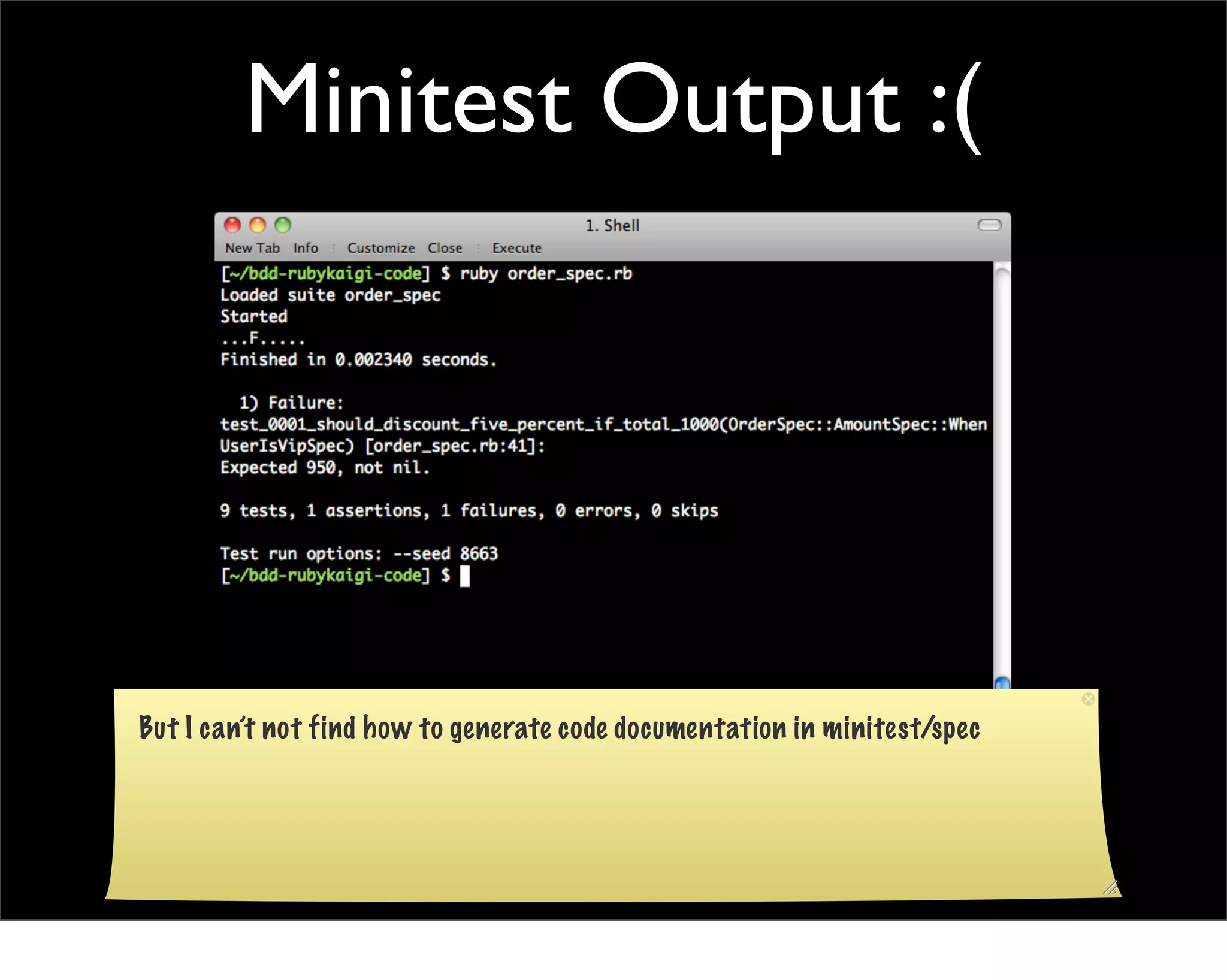 Minitest Output :(




But I can’t not find how to generate code documentation in minitest/spec
 