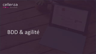 BDD & agilité
 