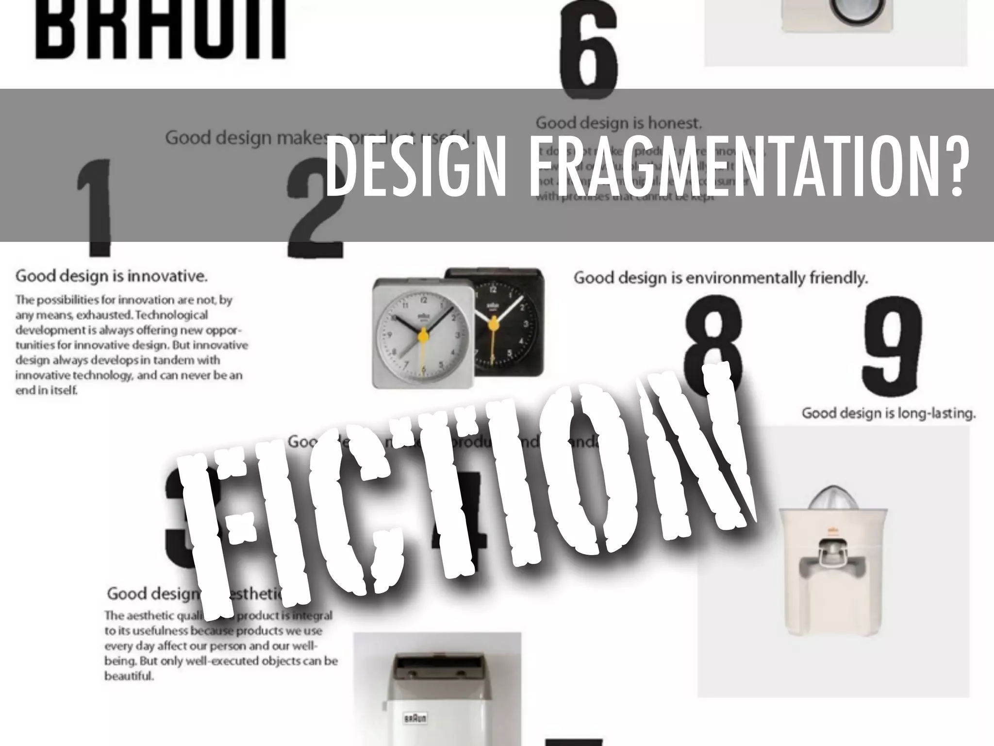 DESIGN FRAGMENTATION?




F IC TI ON
 