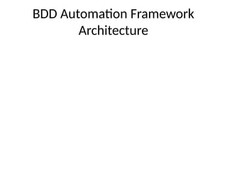 Comprehensive BDD Automation Framework Architecture and Execution Flow ...