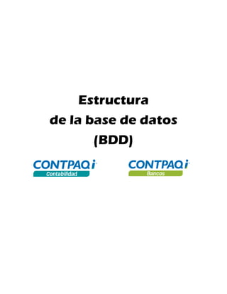 Estructura
de la base de datos
(BDD)
 