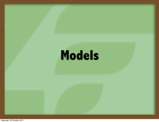Models



Saturday, 29 October 2011
 