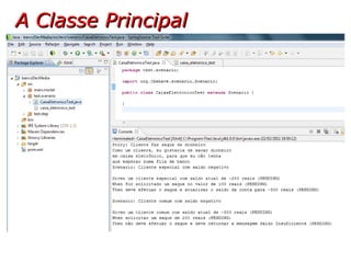 A Classe Principal 