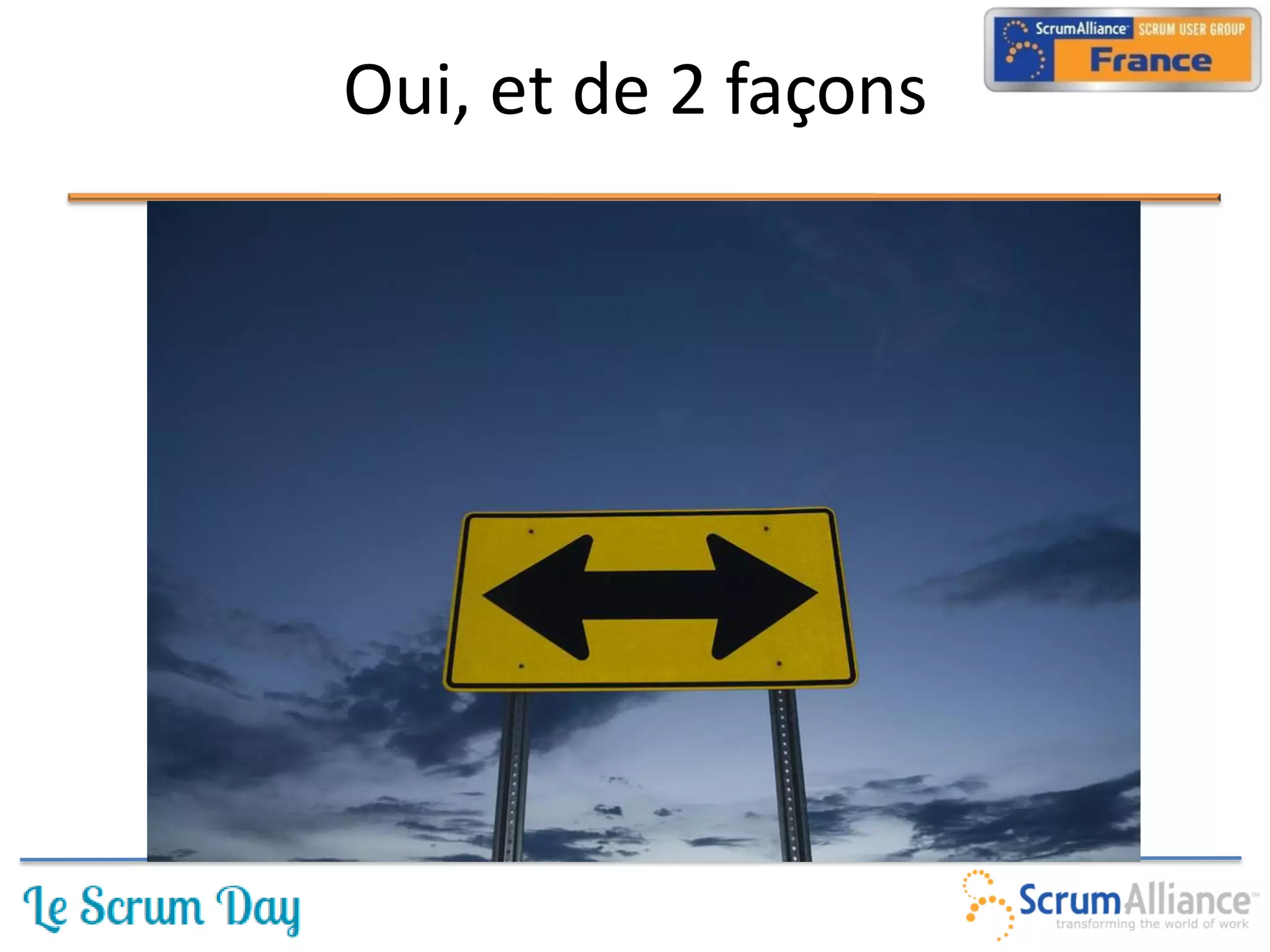 Oui, et de 2 façons
 