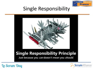 Single Responsibility
 