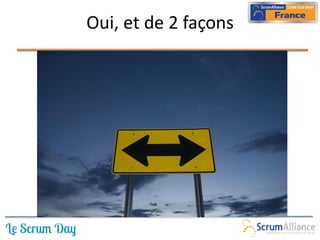 Oui, et de 2 façons
 