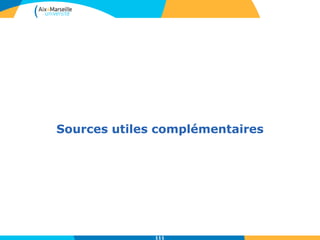 Sources utiles complémentaires
111
 