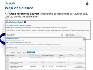 • Cited reference search : recherche de document par auteur cité,
source, année de publication.
Web of Science
37
 