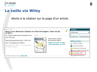 Alerte à la citation sur la page d’un article.
La veille via Wiley
60
 