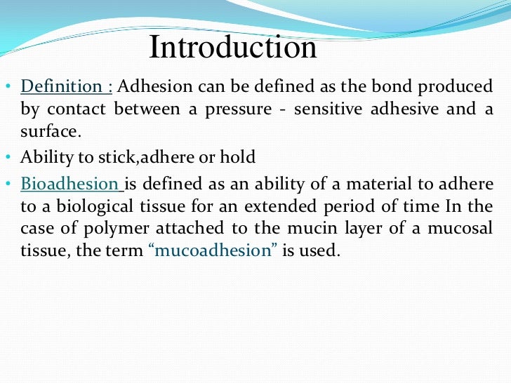 Bio Adhesive Drug Delivery System