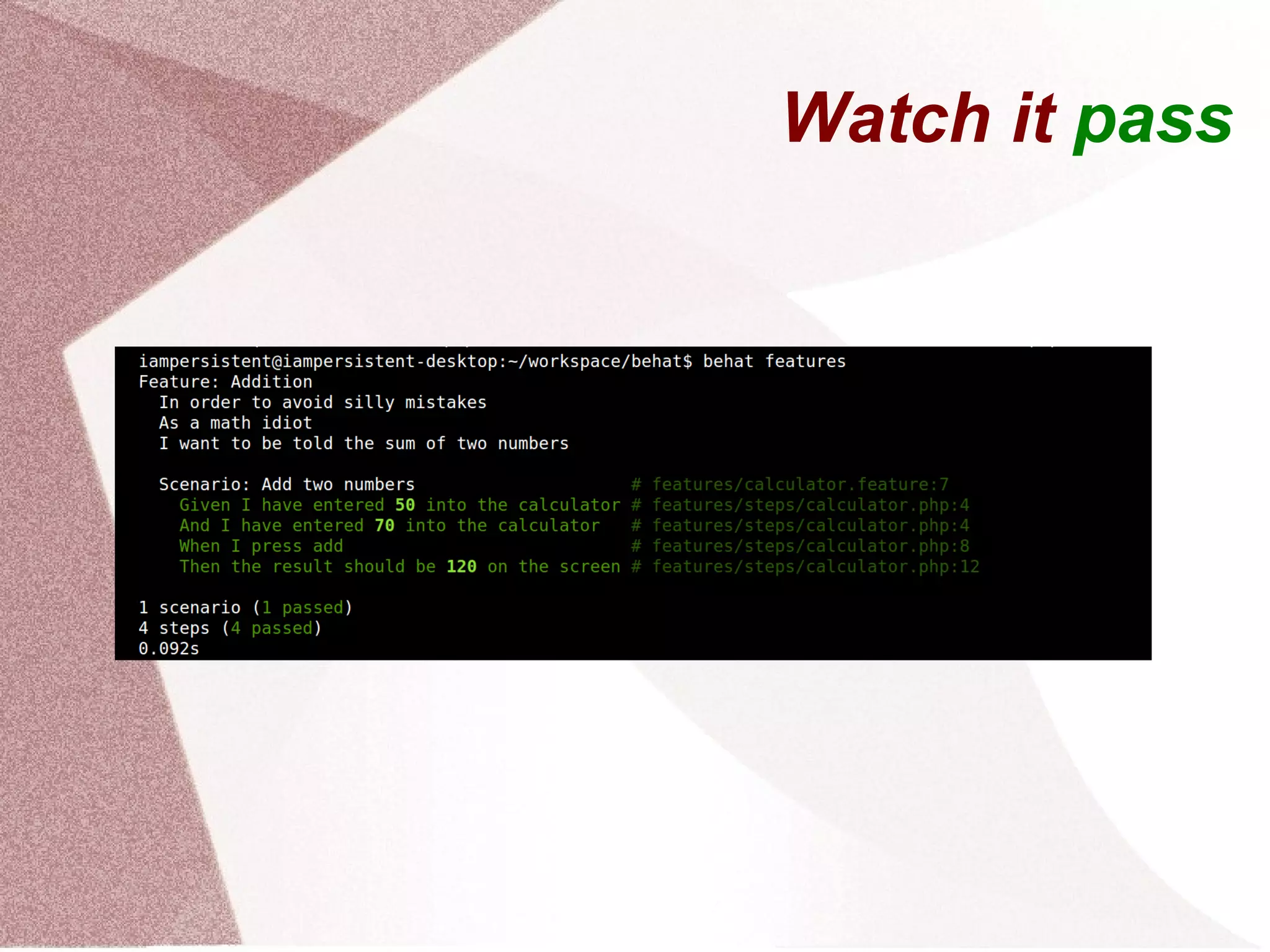 Step 2 – Step Definition steps/calculator.php 