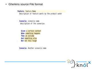 ● Gherkins source File format
 