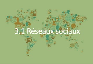 31
Evolution de l'internet
Sept. 2015 Utiliser les outils de communication digitaux
3.1 Réseaux sociaux
 