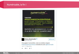 60
Numéricable, la fin !
Sept. 2015 Utiliser les outils de communication digitaux
 