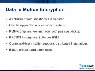 Zettaset Elastic Big Data Security for Greenplum Database Slide 17