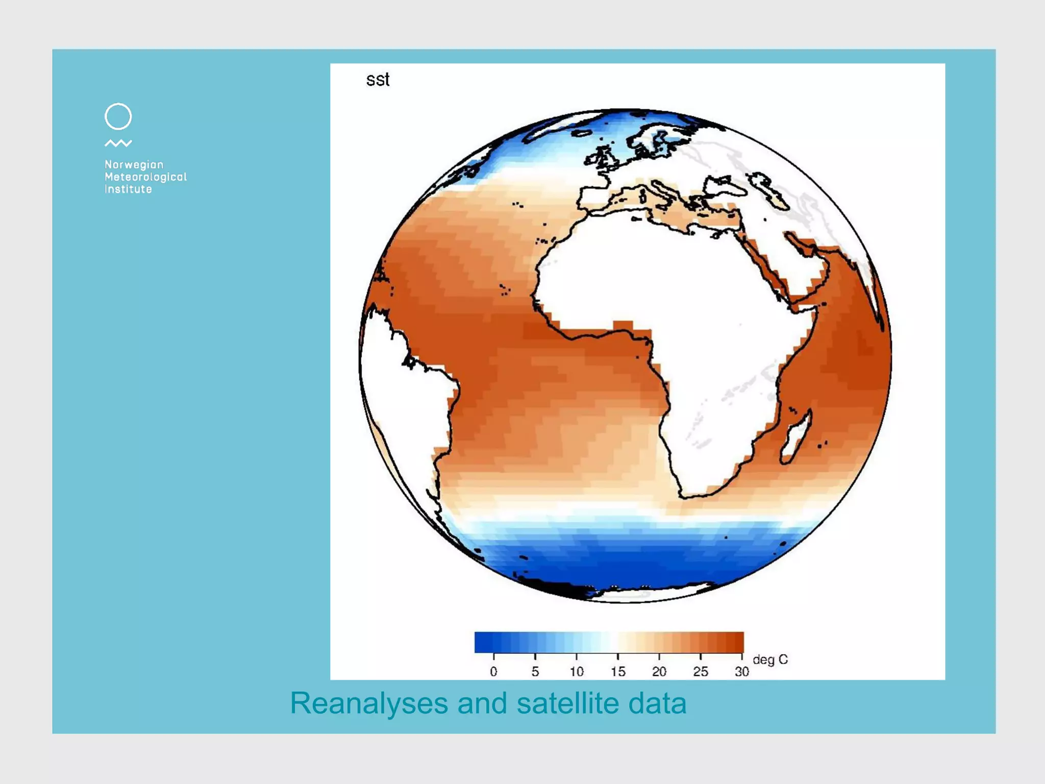 Reanalyses and satellite data
 
