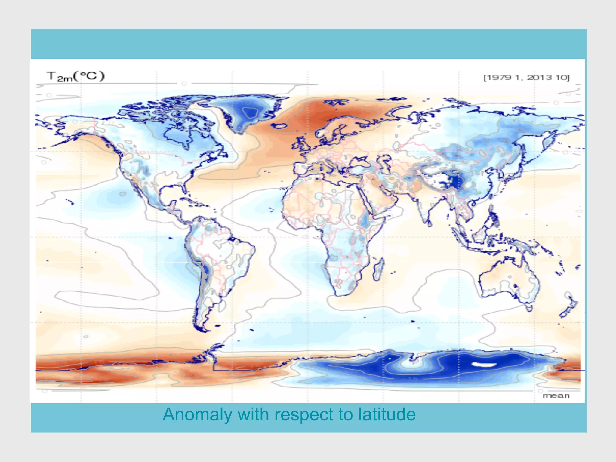 Anomaly with respect to latitude
 