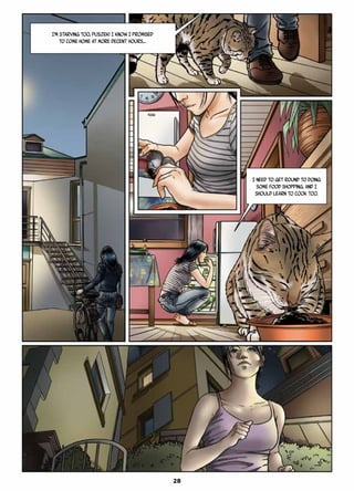 I’m starving too, Puszek! I know I promised
to come home at more decent hours…
I need to get round to doing
some food shopping. And I
should learn to cook too.
28
 