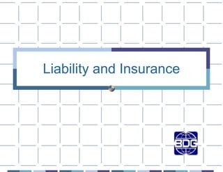 Liability and Insurance
 