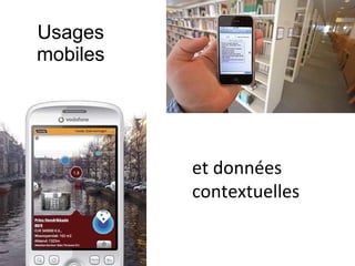 Usages mobiles et données contextuelles 