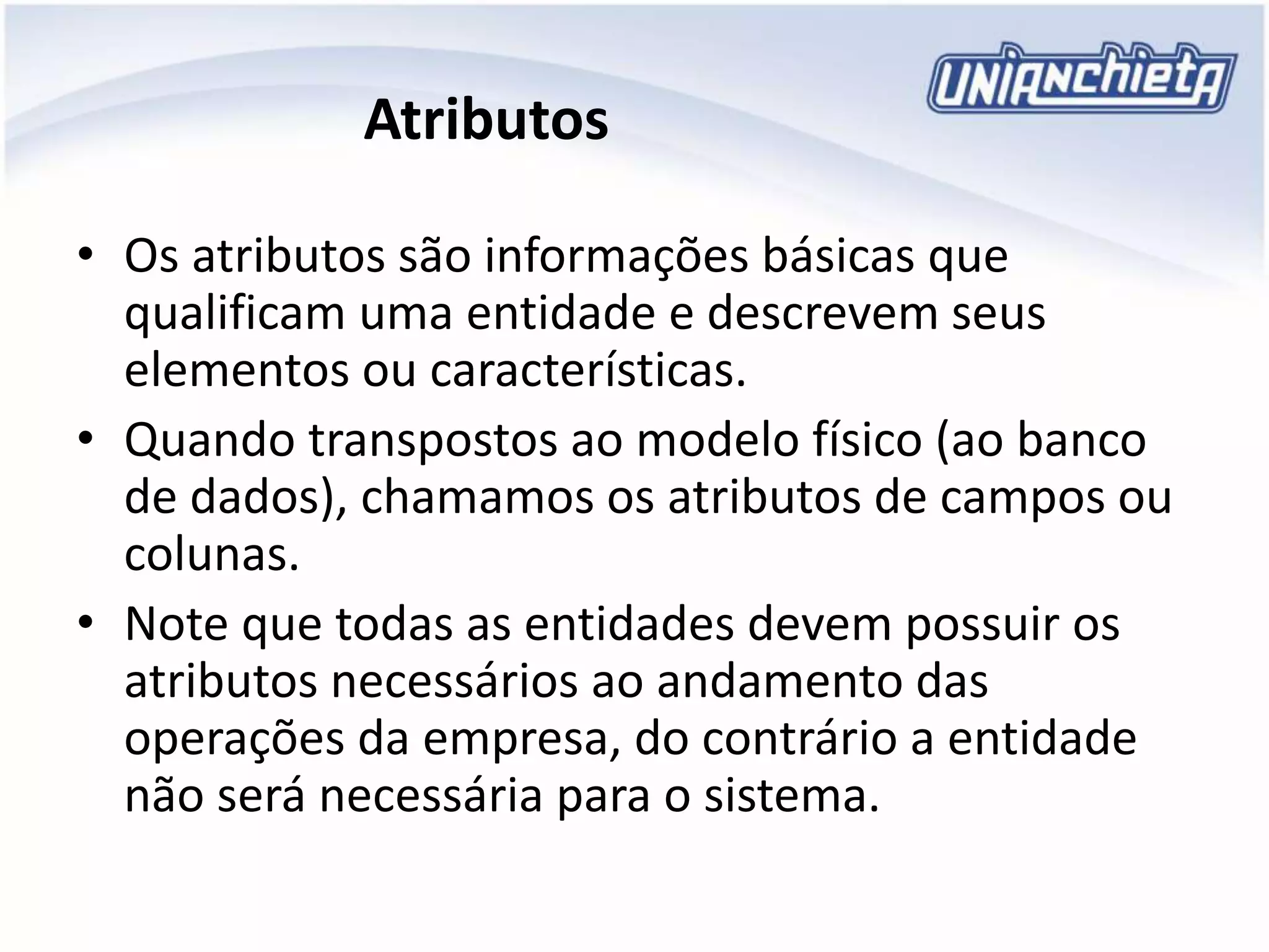 BD I - Aula 03 - Atributos, Tuplas, PK, FK, Relacionamento, Int. Ref | PPTX
