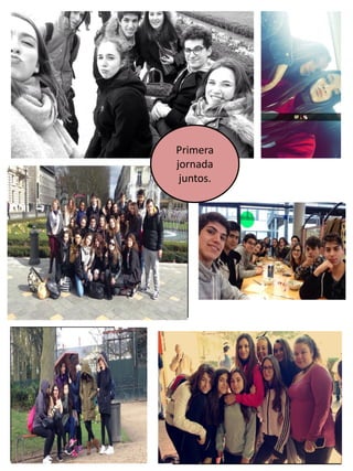 Primera
jornada
juntos.
 